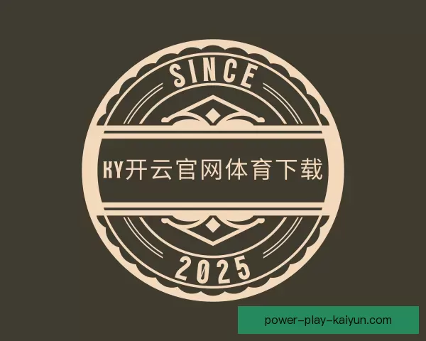发现KY开云官网体育下载